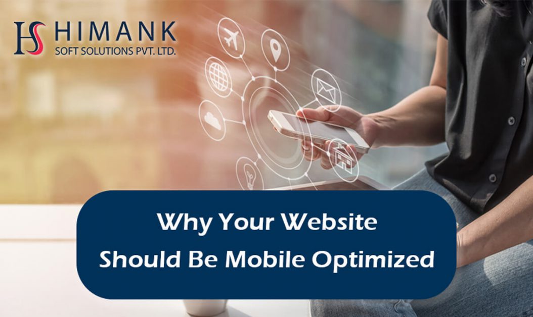 Why-Your-Website-Should-Be-Mobile-Optimized